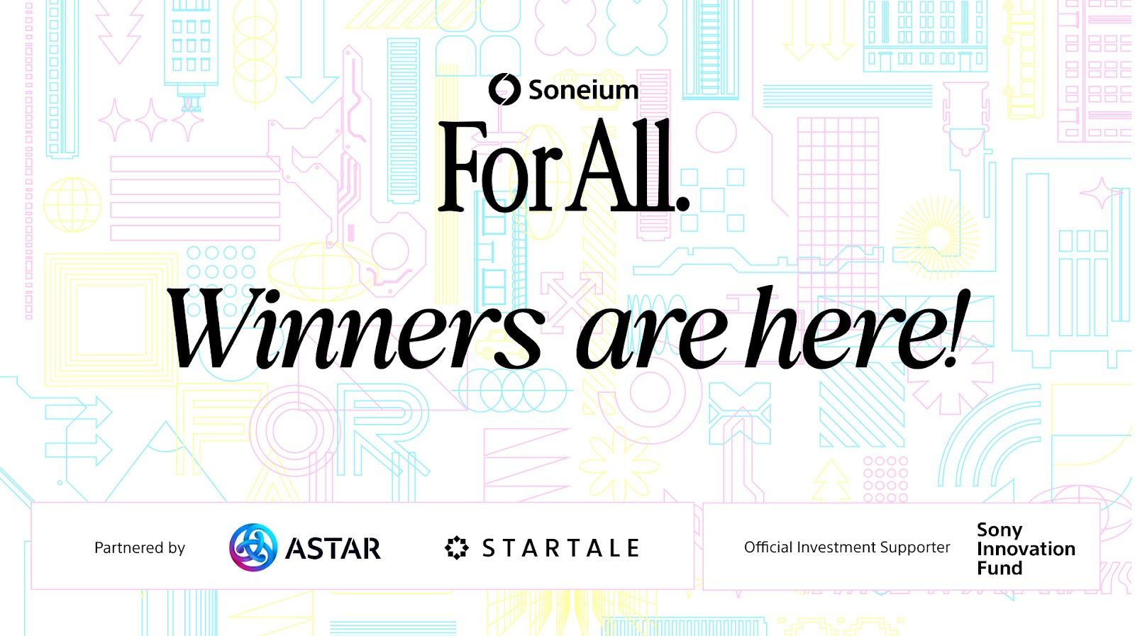 Announcing the Winners of Soneium For All
